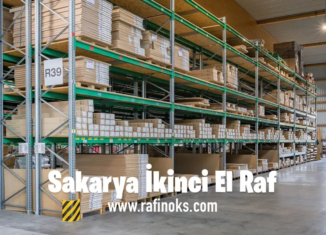 Sakarya ikinci el raf alımı ve depo raf sistemleri