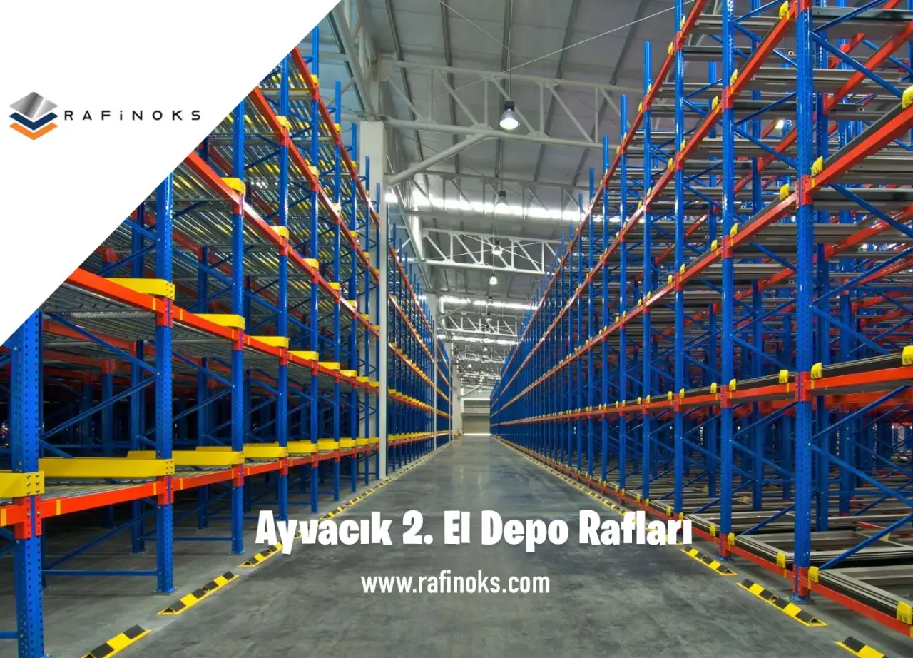 Ayvacık 2. El Depo Rafları ve Uygun Fiyatlı Çözümler